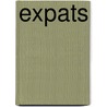 Expats door Christopher Dickey