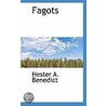 Fagots by Hester A. Benedict
