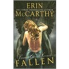 Fallen by Erin Mccarthy