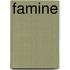 Famine
