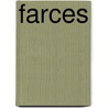 Farces by Unknown