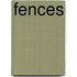 Fences