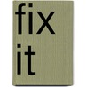 Fix It door David M. McPhail