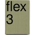 Flex 3