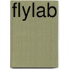 Flylab door Robert A. Desharnais