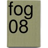 Fog 08 door Cyril Bonin