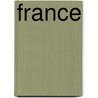 France by Mayo Williamson Hazeltine