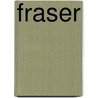 Fraser door Fraser Tallach