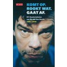 Komt op Rookt wat Gaat af by K. van den Bosch