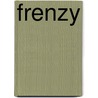 Frenzy door Alison Tyler