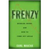 Frenzy door Carl Haacke