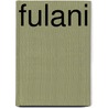 Fulani door Ph.D. Ndukwe