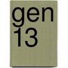 Gen 13 door Talent Caldwell