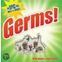 Germs!