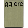 Gglere door Holger Drachmann