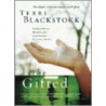 Gifted by Terri Blackstock