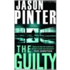 Guilty by Jason Pinter