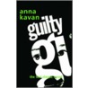 Guilty by Anna Kavan
