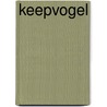 Keepvogel by Wouter van Reek