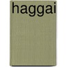 Haggai by Peter Williams