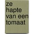 Ze hapte van een tomaat