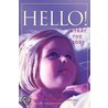 Hello! door Adrian L. Hawkes
