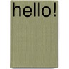 Hello! door Onbekend