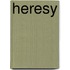 Heresy