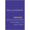 Heroes door Paul Johnson