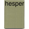 Hesper by Hamlin Garland