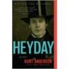 Heyday door Kurt Andersen