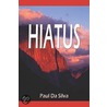 Hiatus by Paul Da Silva