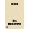 Hoodie by Mrs Molesworth