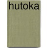 Hutoka by Osgood Bradbury
