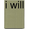 I Will by Ben Sweetland