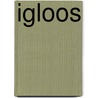 Igloos door June Preszler