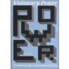 Visionary Power door V. Mimica