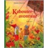 Kabouteravontuur