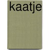 Kaatje by Paul Spaak