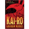 Kai-Ro door Graham Marks