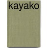 Kayako by Miriam T. Timpledon