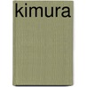 Kimura by Laurence Frances Laurence