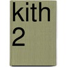 Kith 2 door Holly Black