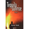 Tequila sunrise door Herman Vemde