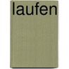 Laufen by Jeff Galloway