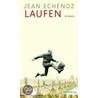Laufen by Jean Echenoz