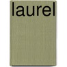 Laurel by Leigh Greenwood