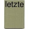 Letzte by John Henry Beckmann