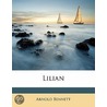 Lilian door Arnold Bennettt