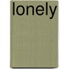 Lonely by Sarah Medina